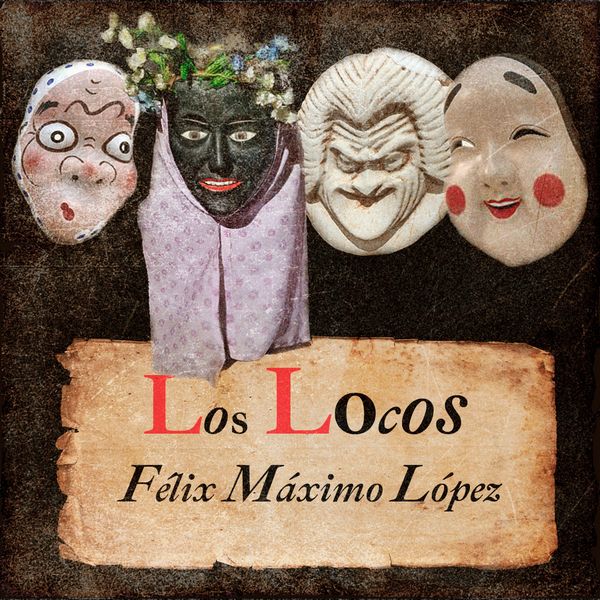 Los Locos de Félix Máximo López, obra inédita después de dos siglos en el ciclo de la UAM