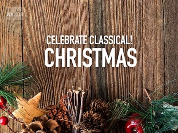Celebra estas fiestas con la mejor música navideña en la playlist Celebrate Classical Christmas!