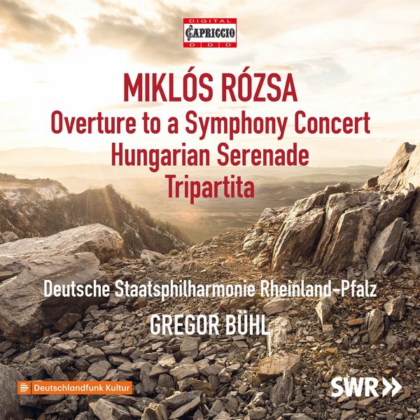 RÓZSA: Obertura para un concierto sinfónico, Serenata Húngara, Tripartita.