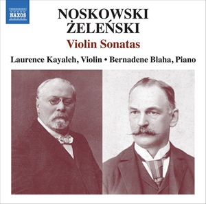 NOSKOWSKI: Sonata para violín en la menor. ZELENSKI: Sonata para violín en fa mayor.