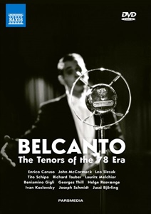 BELCANTO: The Tenors of the 78 Era.