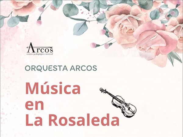 La Orquesta Arcos presenta "Música en La Rosaleda" en Madrid
