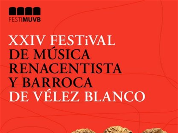 Los hilos de la memoria: Festival de Música Renacentista y Barroca de Vélez Blanco