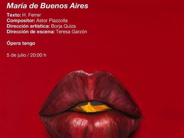Crítica / María de Buenos Aires, el tango como metáfora de sí mismo - por Paulino Toribio