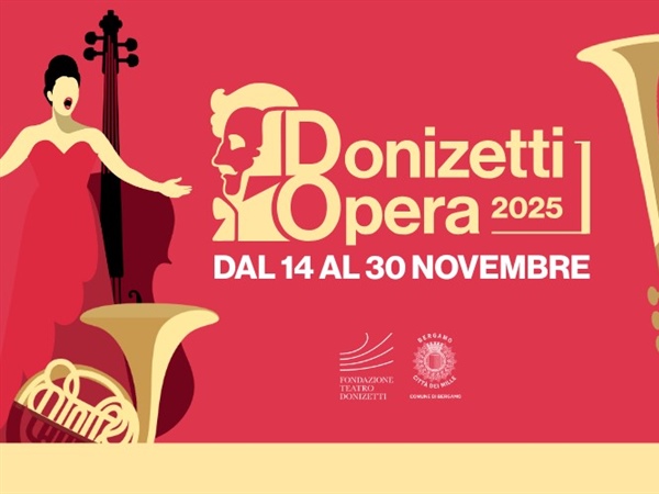 Festival Donizetti Opera 2025, del 14 al 30 de noviembre