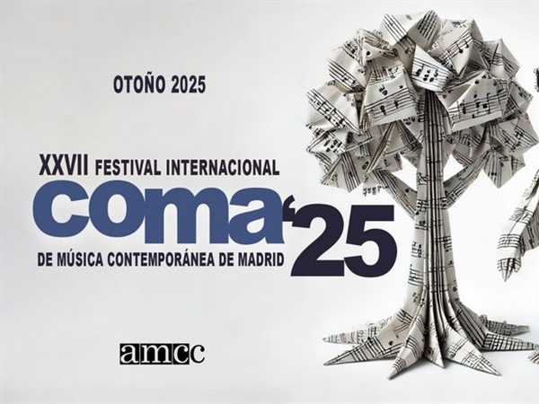 XXVII Festival Internacional de Música Contemporánea de Madrid COMA’25