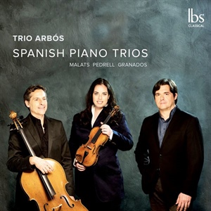 SPANISH PIANO TRIOS. Obras de MALATS, PEDRELL, GRANADOS.