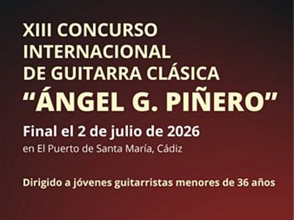 XIII Concurso Internacional de Guitarra Clásica “Ángel G. Piñero” 2026