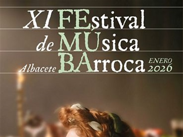 XI Edición del Festival de Música Barroca de Albacete