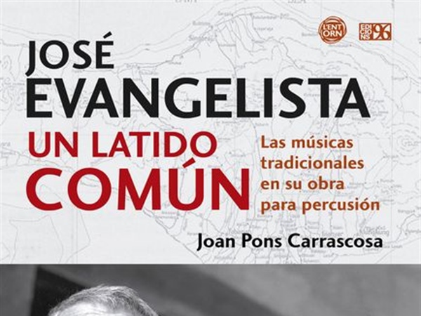 Libros / La música de José Evangelista bajo la escritura de Joan Pons Carrascosa - por Joan Gómez Alemany