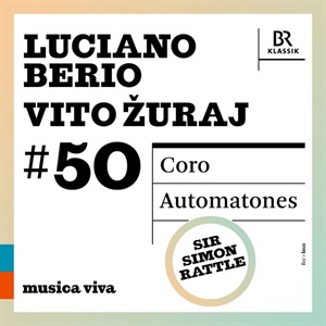 BERIO: Coro, para 40 voces y 44 instrumentos / ŽURAJ: Automatones, para gran orquesta.