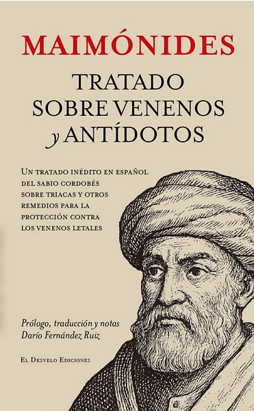 Publicada la primera edición en español del Tratado sobre venenos y antídotos, de Maimónides