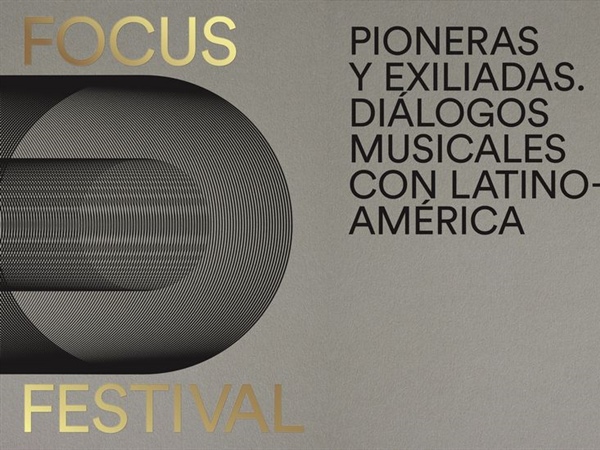 Compositoras españolas en el exilio, nueva edición del Festival Focus de la OCNE