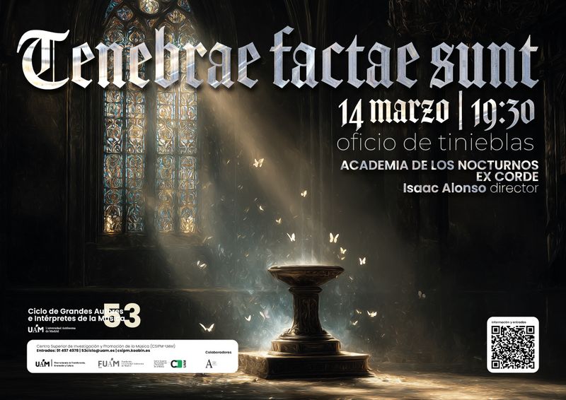 El Oficio de Tinieblas del siglo XVI en el 53 Ciclo de Grandes Autores e Intérpretes de la Música