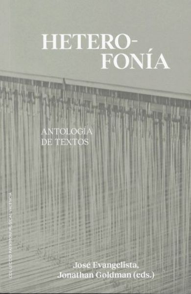 Crítica Libros / Los mundos posibles de la heterofonía - por Joan Gómez Alemany