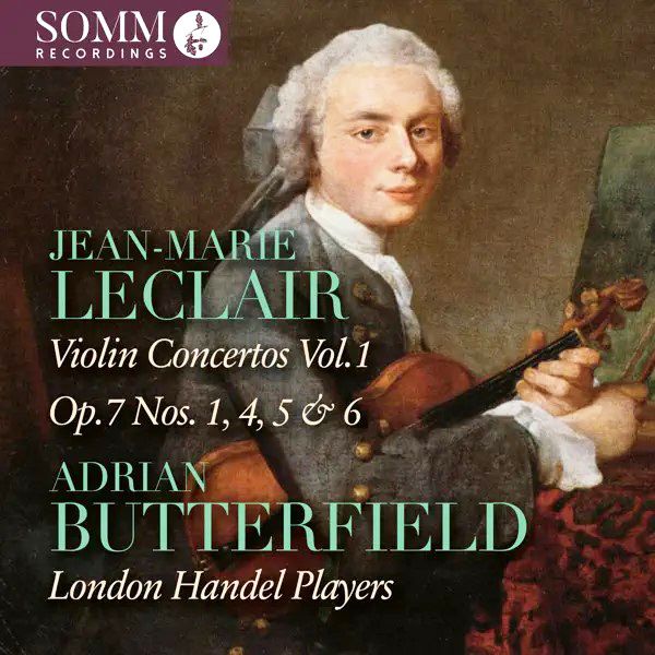 LECLAIR: Conciertos para violín (Vol. 1 Op. 7 ns. 1, 4, 5, & 6)