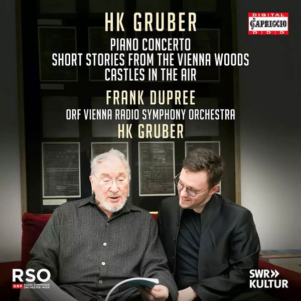 GRUBER: Concierto para piano, Historias breves de los Cuentos de Viena, Luftschlösser