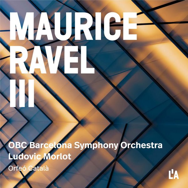 RAVEL: Daphnis et Chloé. La Valse (Vol. 3)