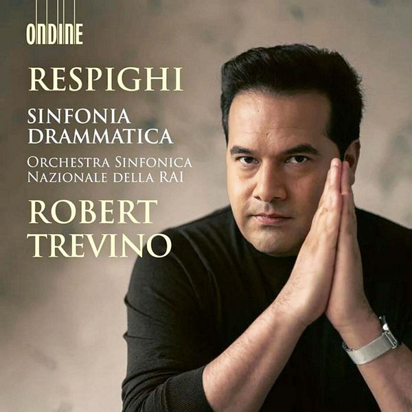 RESPIGHI: Sinfonia drammatica