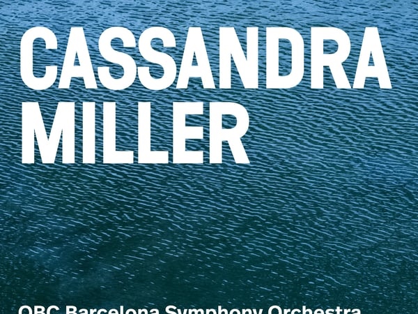 El sello de L'Auditori presenta las grabaciones dedicadas a Cassandra Miller y Gabriella Smith