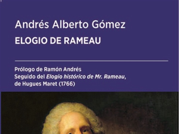 Novedad Libros / Elogio de Rameau, de Andrés Alberto Gómez