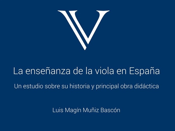 “La enseñanza de la viola en España”, de Luis Magín