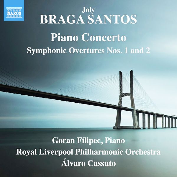 BRAGA SANTOS: Concierto para piano. Oberturas Sinfónicas ns. 1 y 2.