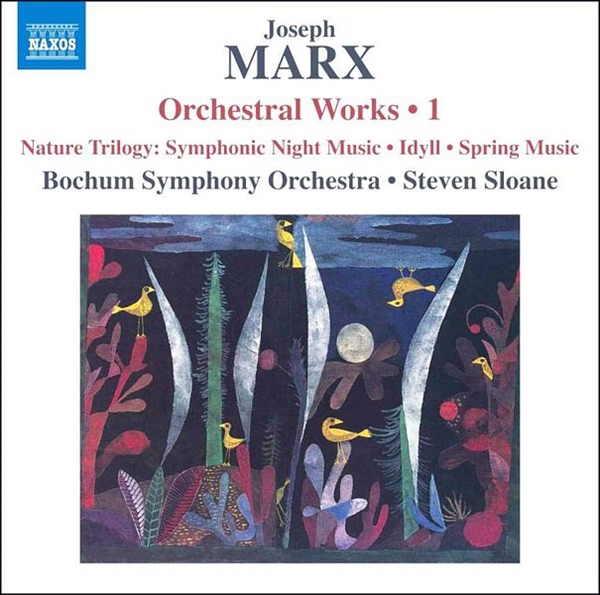 MARX: Obras orquestales (vol. 1). Trilogía de la Naturaleza.