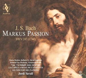 BACH: Pasión según San Marcos, BWV 247