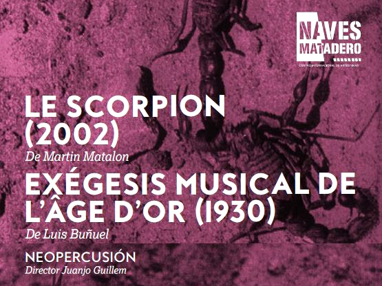 Neopercusión interpreta Le Scorpion, de M. Matalon, para 'La edad de oro' de Buñuel y Dalí