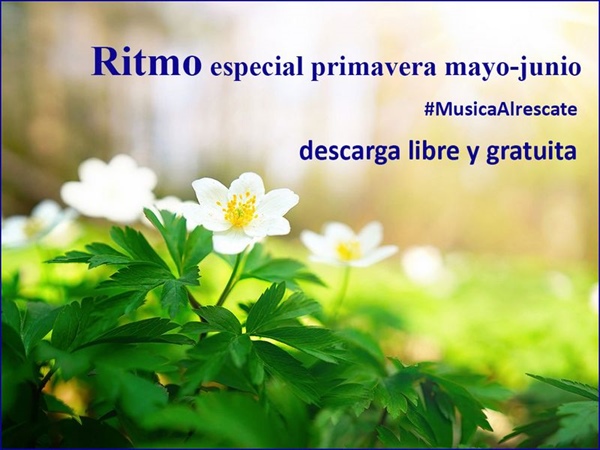 RITMO de Mayo-Junio “Especial Primavera” - GRATIS -  #CuidateEnCasa - #MusicaAlrescate
