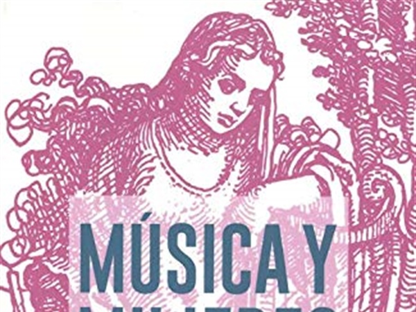 OPINIÓN #LasMusas / ‘Patrimonio musical en femenino’ (por Ana Vega-Toscano)