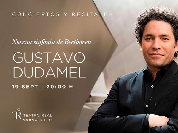 Crítica / Gustavo Dudamel: Heroico Beethoven (Teatro Real)