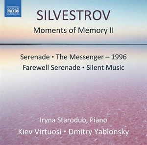 Crítica Discos / SILVESTROV: Moments of Memory II.