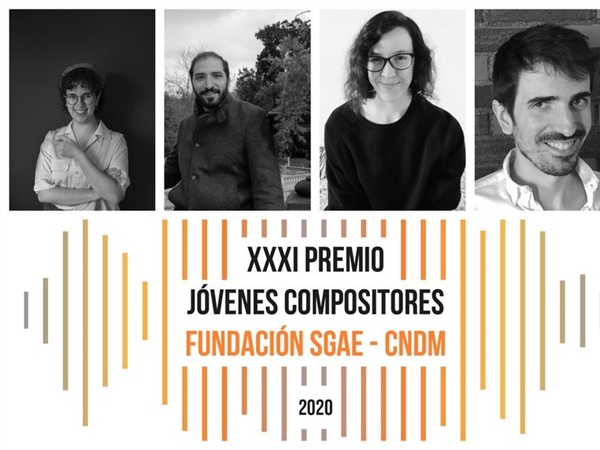Concierto final del XXXI Premio Jóvenes Compositores 2020 Fundación SGAE-CNDM