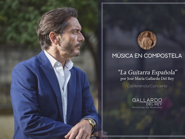 Música en Compostela: “La Guitarra Española”, por José María Gallardo Del Rey