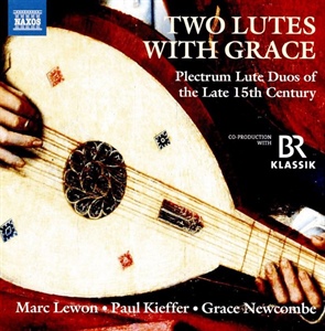 Crítica Discos / TWO LUTES WITH GRACE. PLECTRUM LUTE DUOS OF THE LATE 15TH CENTURY.
