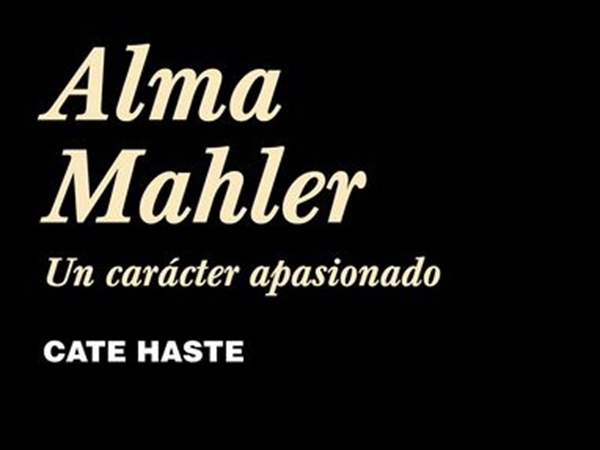 La biografía más esperada de Alma Mahler, novedad en Turner