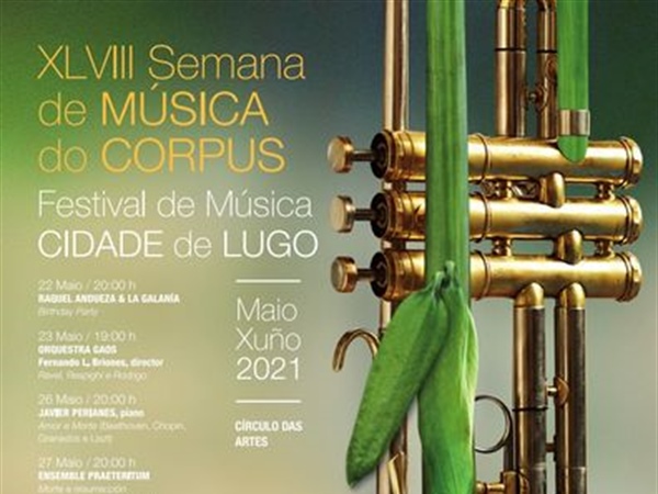 Festival de Música Cidade de Lugo - XLVIII Semana de Música do Corpus