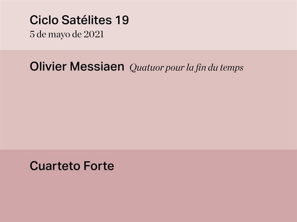 Crítica / Cuarteto para el fin de los tiempos (ciclo Satélites) - por Luis Mazorra