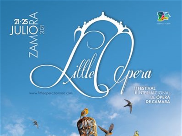 VI Festival Internacional de Ópera de Cámara “LittleOpera Zamora”