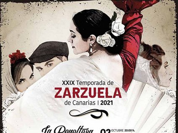 ‘La Revoltosa’ abre la Temporada de Zarzuela de Canarias 2021 en el Teatro Cuyás