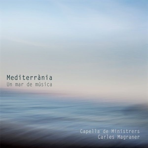 MEDITERRÀNIA. UN MAR DE MÚSICA.