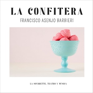 Crítica Discos / BARBIERI: La Confitera (La soubrette) - por Pedro Coco