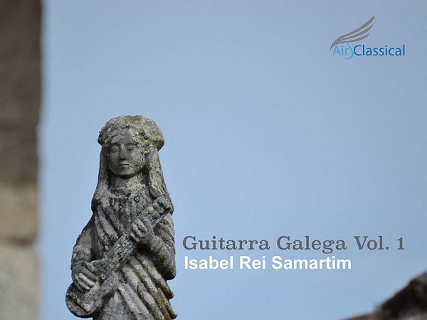 El sello Air Classical presenta el CD “Guitarra Galega vol. 1”
