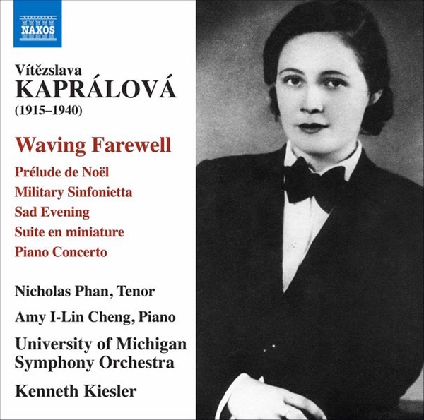 KAPRÁLOVÁ: Obras para orquesta y obras vocales (Waving Farewell).