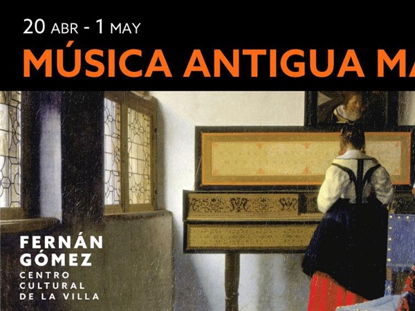 III edición de Música Antigua Madrid en el teatro Fernán Gómez