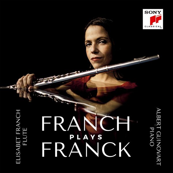 Franch Plays Franck, el debut de Elisabet Franch en Sony Classical junto a Albert Guinovart