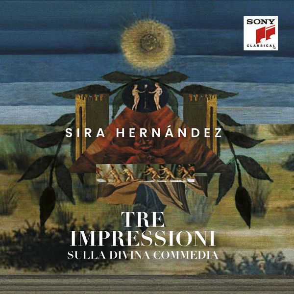 Sira Hernández debuta en Sony Classical con 'Tre Impressioni Sulla Divina Commedia'