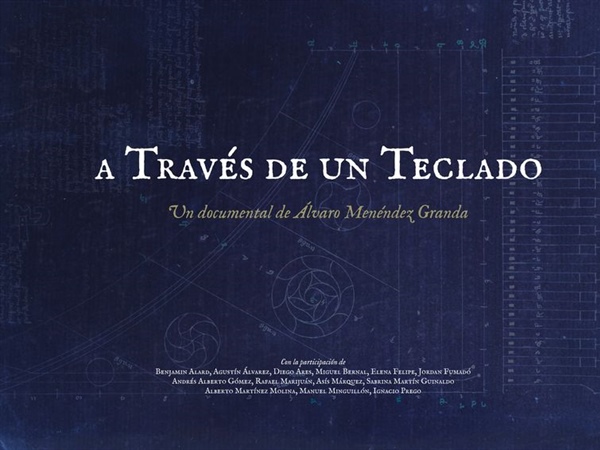 Presentación del documental ‘A través de un teclado’, dirigido por Álvaro Menéndez Granda